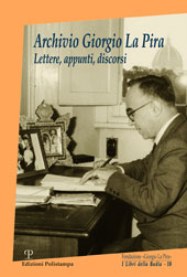 eBook, Archivio Giorgio La Pira : lettere, appunti, discorsi, Polistampa