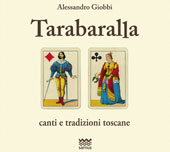 E-book, Tarabaralla : canti e tradizioni toscane, Giobbi, Alessandro, 1968-, Polistampa