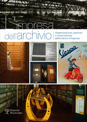 E-book, L'impresa dell'archivio : organizzazione, gestione e conservazione dell'archivio d'impresa, Polistampa