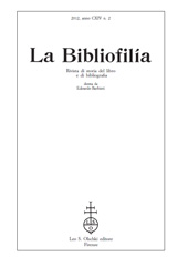 Fascicolo, La bibliofilia : rivista di storia del libro e di bibliografia : CXIV, 2, 2012, L.S. Olschki