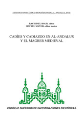 E-book, Cadíes y cadiazgo en al-Andalus y el Magreb medieval, CSIC, Consejo Superior de Investigaciones Científicas