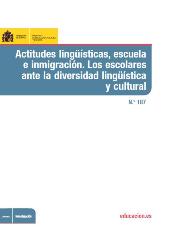 E-book, Actitudes lingüísticas escuela e inmigración : los escolares ante la diversidad lingüística y cultural, Ministerio de Educación, Cultura y Deporte