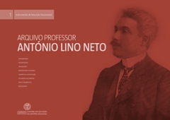 E-book, Catálogo do Arquivo professor António Lino Neto, Lima, Luís, Centro de Estudos de História Religiosa da Universidade Católica Portuguesa