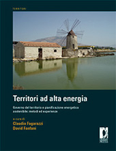 E-book, Territori ad alta energia : governo del territorio e pianificazione energetica sostenibile : metodi ed esperienze, Firenze University Press