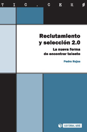 E-book, Reclutamiento y selección 2.0 : la nueva forma de encontrar talento, Rojas Aguado, Pedro, Editorial UOC