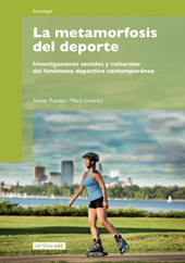 E-book, La metamorfosis del deporte : investigaciones sociales y culturales del fenómeno deportivo contemporáneo, Editorial UOC