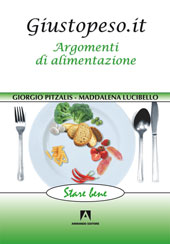 eBook, Giustopeso.it : argomenti di alimentazione, Pitzalis, Giorgio, Armando
