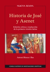 E-book, Historia de José y Asenet : edición crítica y traducción de la primera versión latina, CSIC, Consejo Superior de Investigaciones Científicas