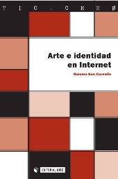E-book, Arte e identidad en Internet, San Cornelio, Gemma, Editorial UOC