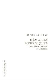 E-book, Mémoires hispaniques : essai sur la pratique de l'histoire, Le Roux, Patrick, Casa de Velázquez