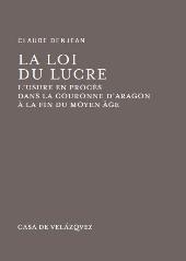 E-book, La loi du lucre : l'usure en procès dans la Couronne d'Aragon à la fin du Moyen Âge, Denjean, Claude, Casa de Velázquez