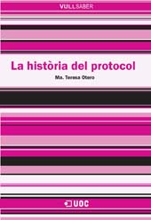 E-book, La història del protocol, Otero, Mª Teresa, Editorial UOC
