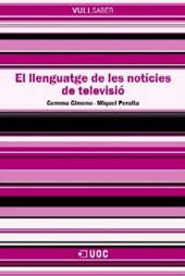 E-book, El llenguatge de les notícies de televisió, Gimeno, Gemma, Editorial UOC