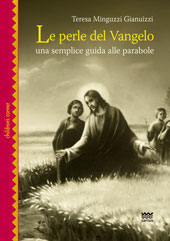 E-book, Le perle del Vangelo : una semplice guida alle parabole, Minguzzi Gianuizzi, Teresa, Polistampa