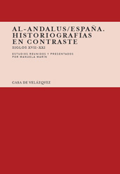 E-book, Al-Andalus/ España : historiografías en contraste : siglos XVII-XXI, Casa de Velázquez