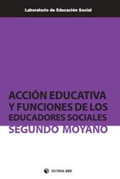E-book, Acción educativa y funciones de los educadores sociales, Moyano, Segundo, Editorial UOC