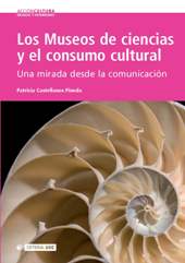 E-book, Los museos de ciencias y el consumo cultural, Castellanos Pineda, Patricia, Editorial UOC