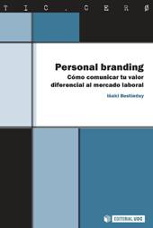 E-book, Personal branding : cómo comunicar tu valor diferencial al mercado laboral, Editorial UOC