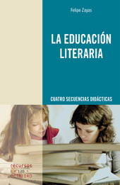 E-book, La educación literaria : cuatro secuencias didácticas, Zayas, Felipe, Octaedro