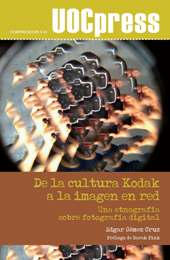 E-book, De la cultura Kodak a la imagen en red : una etnografía sobre fotografía digital, Gómez Cruz, Edgar, Editorial UOC