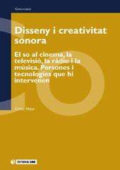 E-book, Disseny i creativitat sonora : el so al cinema, la televisió, la ràdio i la música : persones i tecnologies que hi intervenen, Editorial UOC