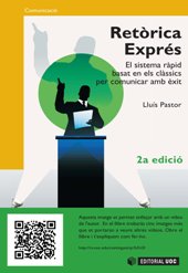 E-book, Retòrica exprés : el sistema ràpid basat en els clàssics per comunicar amb èxit, Pastor, Lluís, Editorial UOC