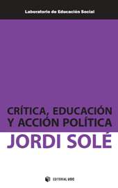 E-book, Crítica, educación y acción política, Solé, Jordi, Editorial UOC
