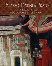 eBook, Palazzo Datini a Prato : una casa fatta per durare mille anni, Polistampa
