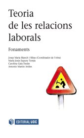E-book, Teoria de les relacions laborals : fonaments, Editorial UOC