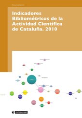 E-book, Indicadores Bibliométricos de la Actividad Científica de Cataluña : 2010, Editorial UOC