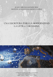 E-book, Una escritura para la modernidad : la letra cortesana, Galende Díaz, Juan Carlos, 1960-, ISEM - Istituto di Storia dell'Europa Mediterranea