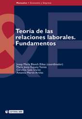 E-book, Teoría de las relaciones laborales : fundamentos, Editorial UOC