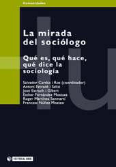 E-book, La mirada del sociólogo : qué es, qué hace, qué dice la sociología, Editorial UOC