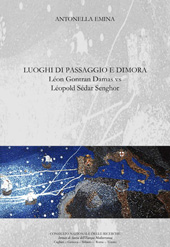 E-book, Luoghi di passaggio e dimora : Léon Gontran Damas vs Léopold Sédar Senghor, ISEM - Istituto di Storia dell'Europa Mediterranea