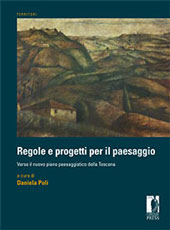 Capitolo, Il quadro di conoscenza del paesaggio e del territorio toscano : valutazioni critiche e propositive, Firenze University Press