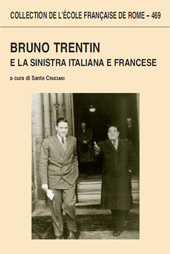 Chapitre, Per una biografia di Bruno Trentin tra testi editi e documenti inediti, École française de Rome