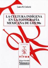 eBook, La cultura indígena en la fotografía mexicana de los 90s, Ediciones Universidad de Salamanca