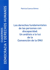 E-book, Los derechos fundamentales de las personas con discapacidad : un análisis a la luz de la Convención de la ONU, Cuenca Gómez, Patricia, Universidad de Alcalá