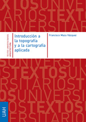 E-book, Introducción a la topografía y a la cartografía aplicada, Maza Vázquez, Francisco, Universidad de Alcalá
