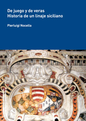 E-book, De juego y de veras : historia de un linaje siciliano, Nocella, Pierluigi, Universidad de Alcalá