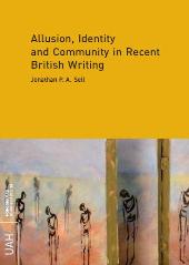 E-book, Allusion, Identity and Community in Recent British Writing, Universidad de Alcalá