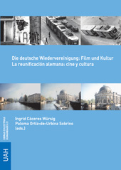 E-book, Die deutsche Wiedervereinigung : Film und Kultur = La reunificación alemana : cine y cultura, Universidad de Alcalá
