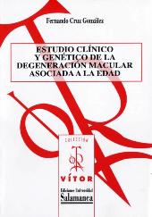eBook, Estudio clínico y genético de la degeneración macular asociada a la edad, Cruz González, Fernando, Ediciones Universidad de Salamanca