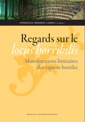 E-book, Regards sur le locus horribilis : manifestations littéraires des espaces hostiles, Prensas de la Universidad de Zaragoza
