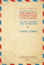 E-book, Gacetas y meridianos : correspondencia Ernesto Giménez Caballero, Guillermo de Torre, 1925-1968, Iberoamericana Vervuert
