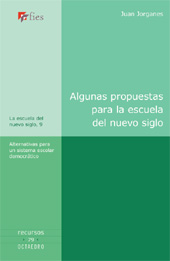eBook, Algunas propuestas para la escuela del nuevo siglo, Jorganes, Juan, Octaedro
