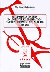 E-book, Estudio de la lectura en los discursos legislativos y medios de comunicación social, 1960-2010, García-Delgado Giménez, Belén, Ediciones Universidad de Salamanca