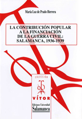 E-book, La contribución popular a la financiación de la Guerra Civil : bSalamanca, 1936-1939, Ediciones Universidad de Salamanca