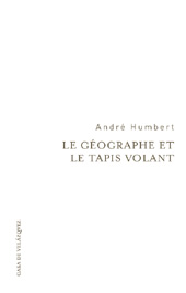 E-book, Le géographe et le tapis volant, Humbert, André, Casa de Velázquez