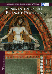 eBook, Monumenti ai caduti : Firenze e provincia : la memoria della grande guerra in Toscana, Polistampa